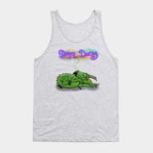 Dragon dreams are the bestest dreams Tank Top